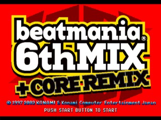 Play PlayStation BeatMania 6th Mix + Core Remix (Japan) Online in your browser